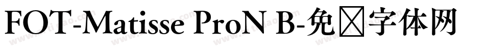 FOT-Matisse ProN B字体转换